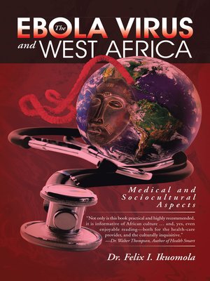cover image of The Ebola Virus and West Africa